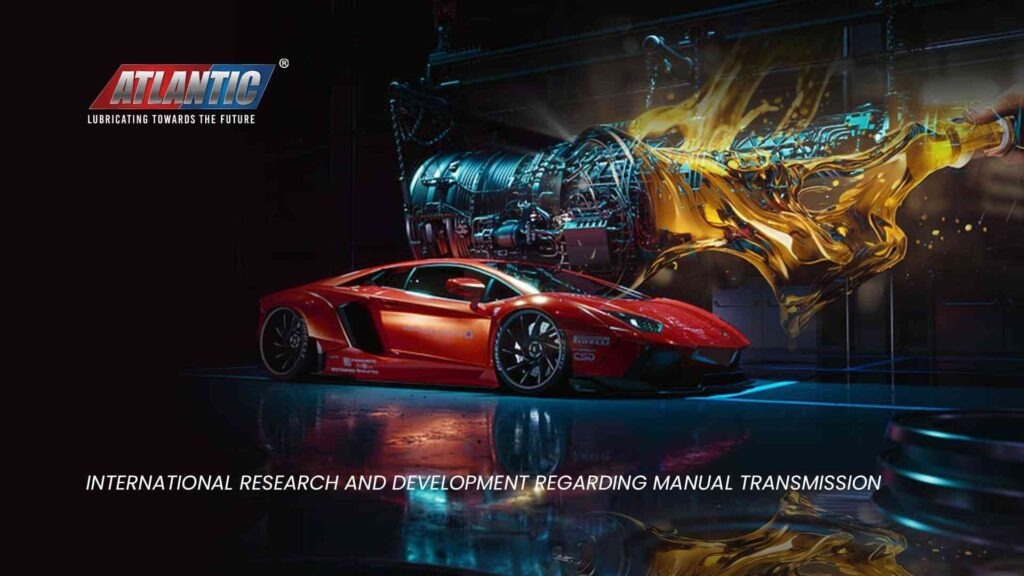International Research and Development Regarding Manual Transmission