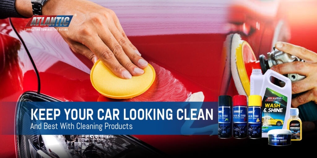 Keep Your Car Looking Clean And Best With Cleaning Products