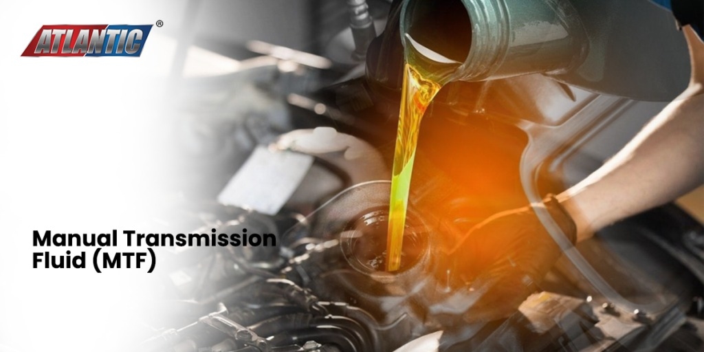 Manual Transmission Fluid (MTF)