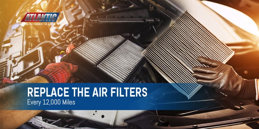 Replace The Air Filters Every 12,000 Miles