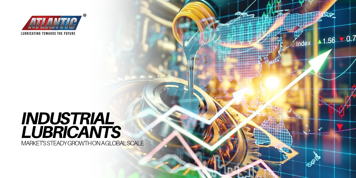 Industrial Lubricant Market’s Steady Growth on a Global Scale