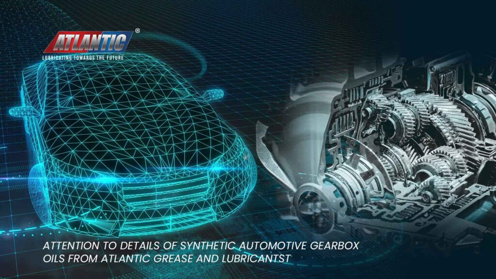 Attention-to-details-of-synthetic-automotive-gearbox-oils-from-Atlantic-Grease-and-Lubricants
